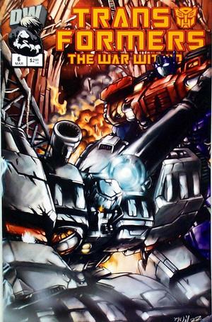 [Transformers: The War Within Vol. 1, Issue 6]