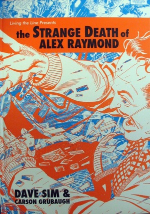 [Strange Death of Alex Raymond (HC, misprint edition)]