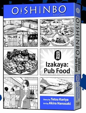 [Oishinbo - Viz Signature Edition Vol. 7: Izakaya - Pub Food (SC)]