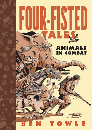 [Four-Fisted Tales - Animals in Combat (SC)]