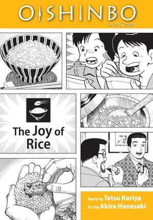 [Oishinbo - Viz Signature Edition Vol. 6: The Joy of Rice (SC)]