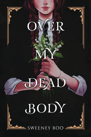 [Over My Dead Body (SC)]