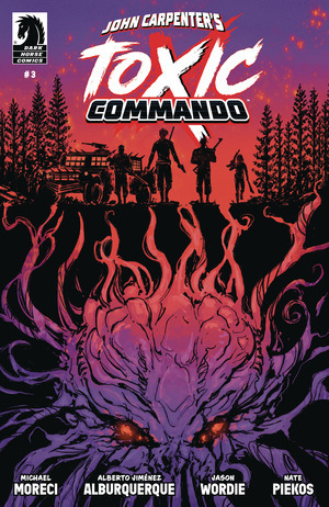 [John Carpenter's Toxic Commando - Rise of the Sludge God #3 ]