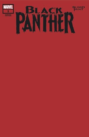 [Black Panther - Blood Hunt No. 1 (1st printing, Cover B - Blood Red Blank)]