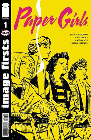 [Paper Girls #1 (Image First edition)]