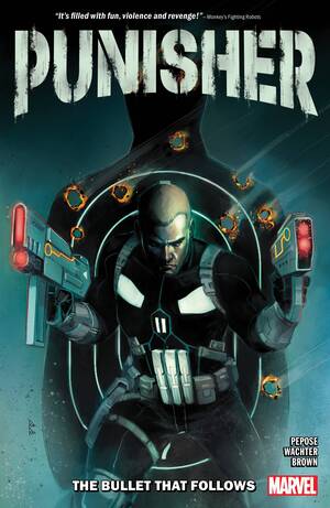 [Punisher (series 14) Vol. 1: The Bullet That Follows (SC)]