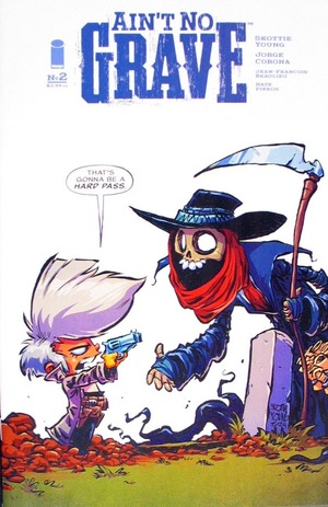 [Ain't No Grave #2 (1st printing, Cover B - Skottie Young Incentive)]