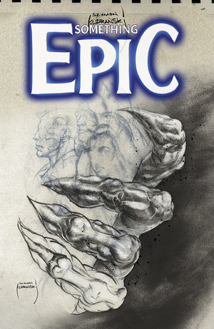 [Something Epic #11 (Cover D - Szymon Kudranski)]