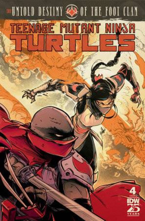 [Teenage Mutant Ninja Turtles: The Untold Destiny of The Foot Clan #4 (Cover C - Santtos Incentive)]