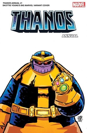 [Thanos Annual No. 1 (Cover D - Skottie Young Big Marvel Variant)]