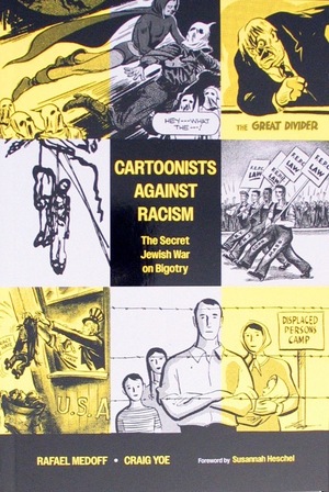 [Cartoonists Against Racism: Secret Jewish War on Bigotry (SC)]