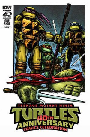 [Teenage Mutant Ninja Turtles 40th Anniversary Celebration #1 (Cover A - Peter Laird & Kevin Eastman)]