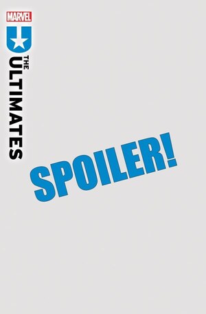 [Ultimates (series 4) No. 2 (Cover C - InHyuk Lee Ultimate Special Spoiler Variant)]