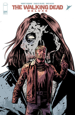 [Walking Dead Deluxe #93 (Cover C - Sean & Jacob Phillips Connecting)]