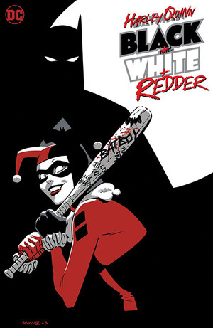 [Harley Quinn - Black + White + Redder (SC)]