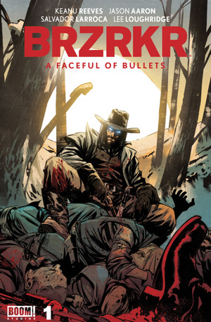 [BRZRKR - Faceful of Bullets #1 (Cover A - Francesco Manna)]