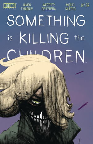 [Something is Killing the Children #39 (Cover A - Werther Dell'Edera)]