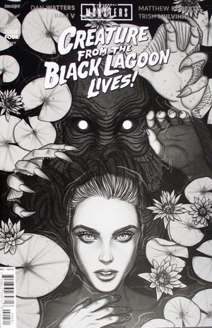 [Universal Monsters: Creature From The Black Lagoon Lives! #4 (Cover D - Jenny Frison B&W Incentive)]