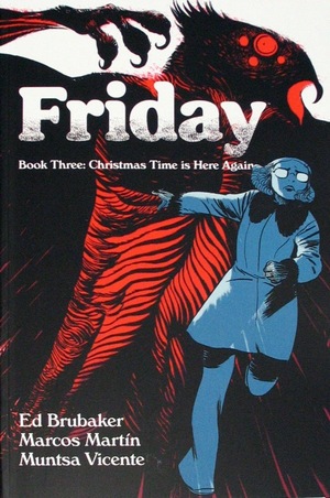 [Friday Vol. 3: Chrismastime is Here Again (SC)]