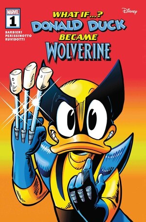 [What If...? - Donald Duck Became Wolverine No. 1 (1st printing, Cover A - Giada Perissinotto)]