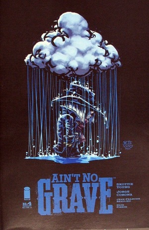 [Ain't No Grave #4 (Cover B -Skottie Young Incentive)]