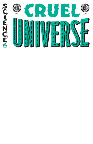 [EC: Cruel Universe #1 (Cover E - Blank)]