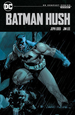 [Batman: Hush (DC Compact Edition, SC)]