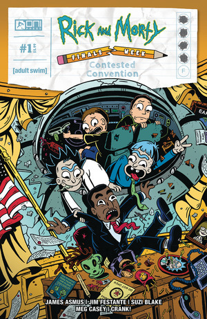 [Rick and Morty: Finals Week - Contested Convention #1 (Cover B - Sam Grinberg)]