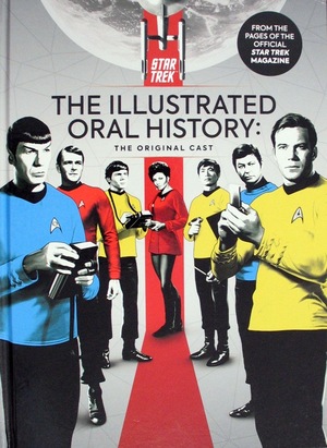 [Star Trek - The Illustrated Oral History: The Original Cast (HC)]