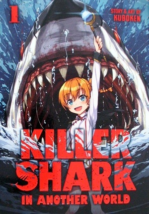 [Killer Shark in Another World Vol. 1 (SC)]