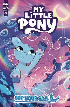 [My Little Pony: Set Your Sail #5 (Cover A - Paulina Ganucheau)]