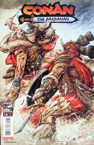 [Conan the Barbarian (series 5) #14 (Cover C - Doug Braithwaite)]