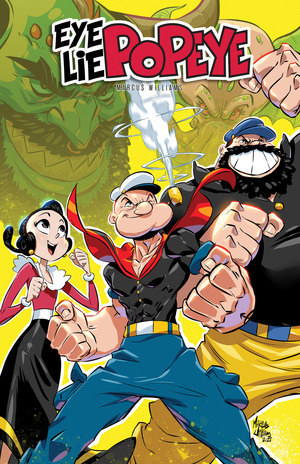 [Eye Lie Popeye #1 (Cover A - Marcus Williams)]