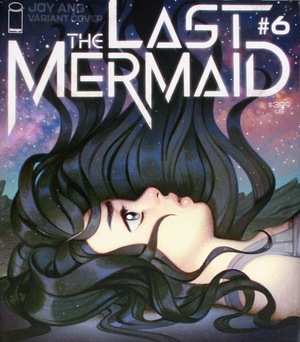 [Last Mermaid #6 (Cover B - Joy Ang)]