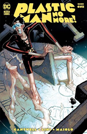 [Plastic Man No More! 1 (Cover A - Alex Lins)]