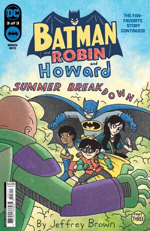 [Batman and Robin and Howard - Summer Breakdown 3]