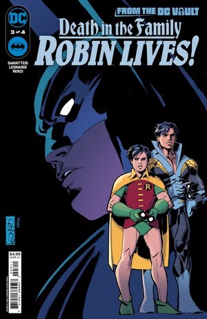 [From the DC Vault: Death in the Family - Robin Lives 3 (Cover A - Rick Leonardi)]