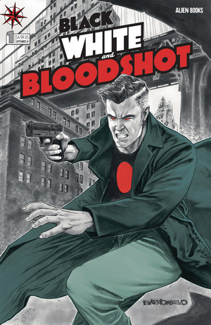 [Bloodshot Black, White, & Bloodshot #1 (Cover C - Al Barrionuevo)]