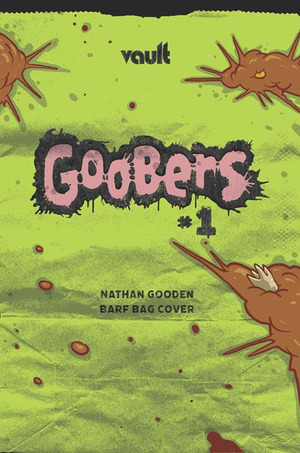 [Goobers #1 (Cover I - Nathan Gooden Barf Bag Variant)]