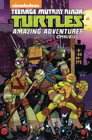 [Teenage Mutant Ninja Turtles: Amazing Adventures Omnibus (SC)]