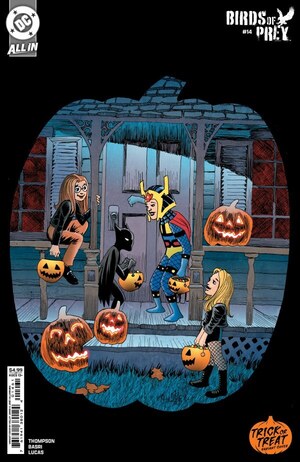 [Birds of Prey (series 4) 14 (Cover D - Kelley Jones Trick or Treat Variant)]