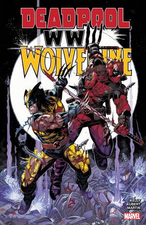 [Deadpool & Wolverine: WWIII (SC)]