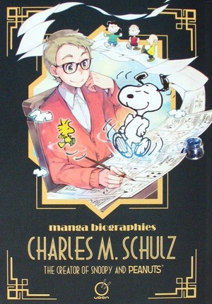 [Manga Biographies - Charles Schulz: Creator of Snoopy & The Peanuts (SC)]