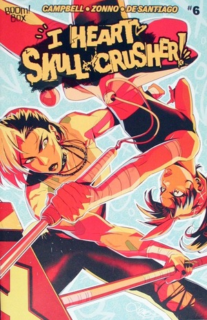 [I Heart Skull-Crusher! #6 (Cover A - Alessio Zonno)]