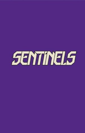 [Sentinels No. 1 (Cover D - Logo)]