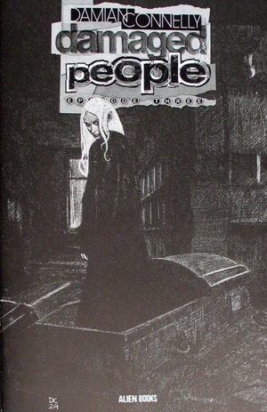 [Damaged People #3 (Cover B - Damian Connelly B&W)]