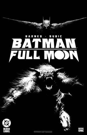 [Batman: Full Moon 1 (1st printing, Cover A - Stevan Subic Glow-in-the-Dark Variant)]