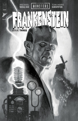 [Universal Monsters: Frankenstein #3 (Cover D - Julian Totino Tedesco B&W Incentive)]