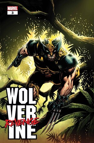 [Wolverine: Revenge No. 3 (Cover J - Ryan Stegman Incentive)]