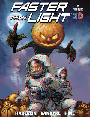 [Faster Than Light 3D Treasury Edition (Cover A - Brian Haberlin)]